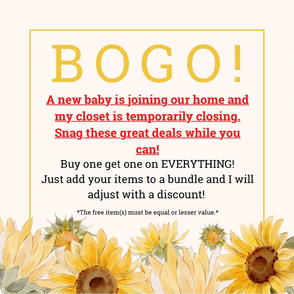 BOGO *Closet Temporarily Closing*